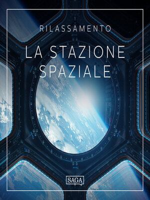 cover image of Rilassamento--La stazione spaziale